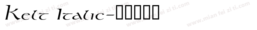 Kelt Italic字体转换